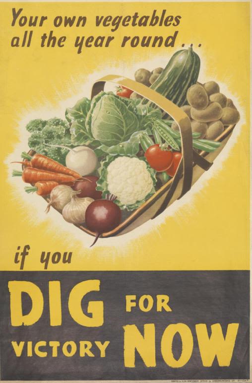 A poster showing a basket of vegetables, with a caption reading: Your Own Vegetables All the Year Round - If You Dig For Victory Now 